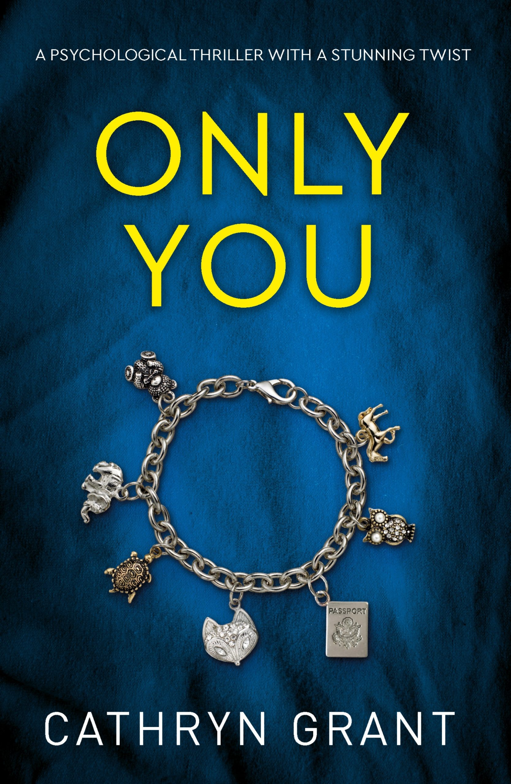 CATHRYN GRANT NEW RELEASE – ONLY YOU