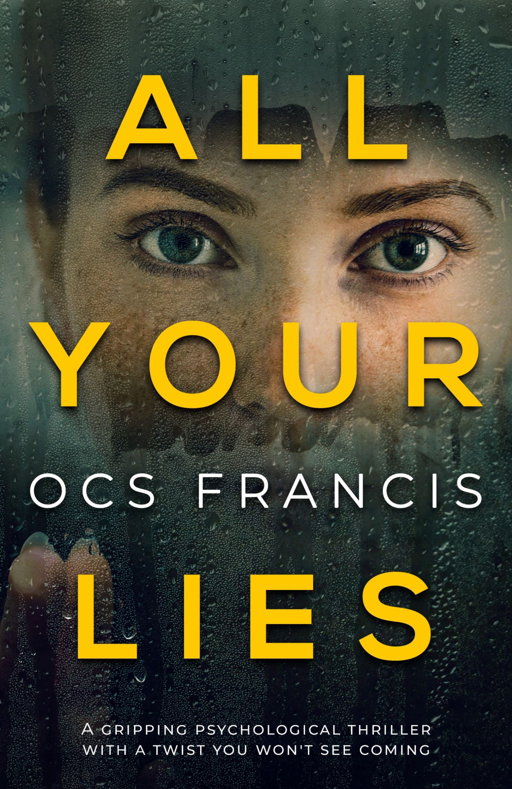 OCJ FRANCIS NEW RELEASE – ALL YOUR LIES