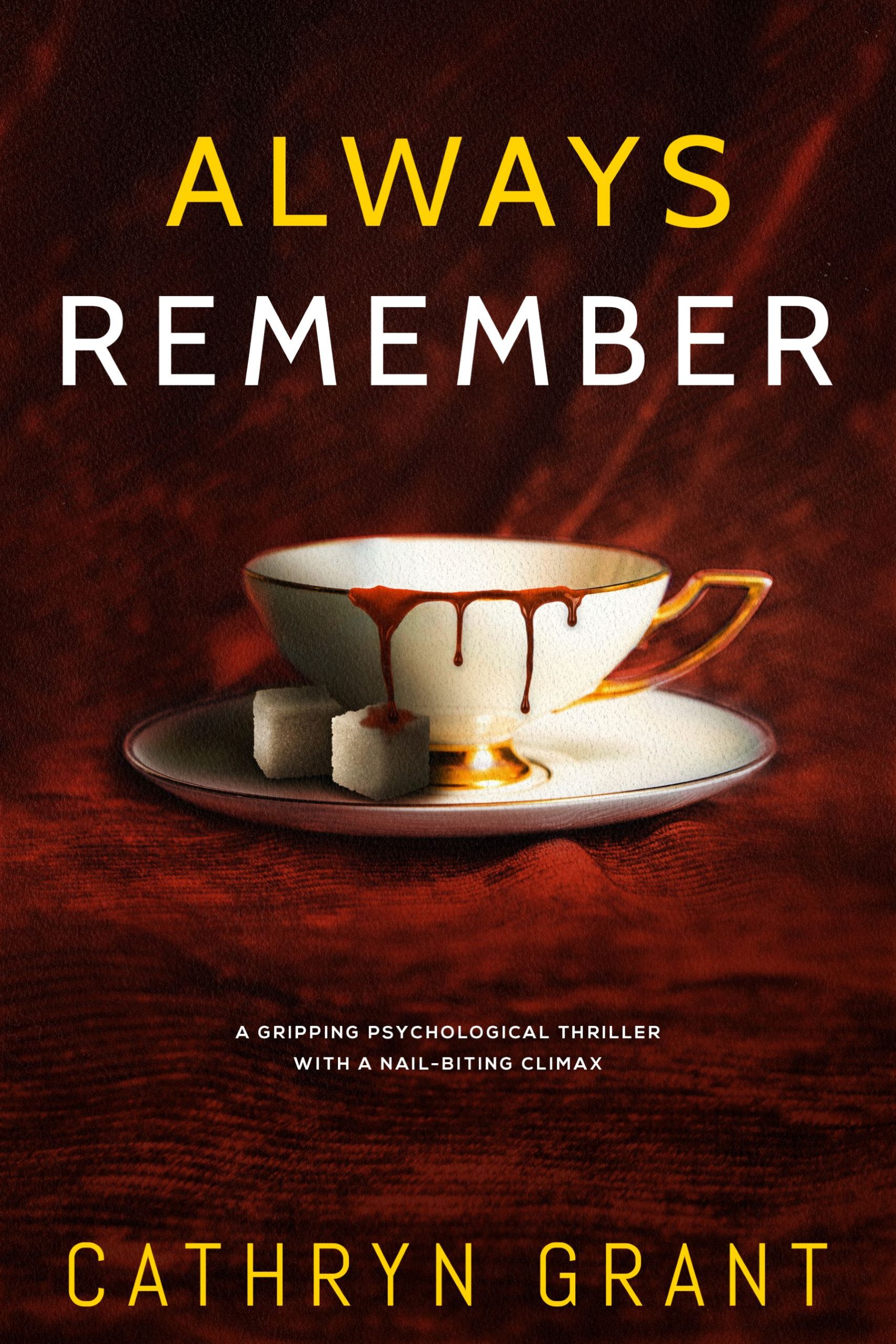 CATHRYN GRANT NEW RELEASE – ALWAYS REMEMBER