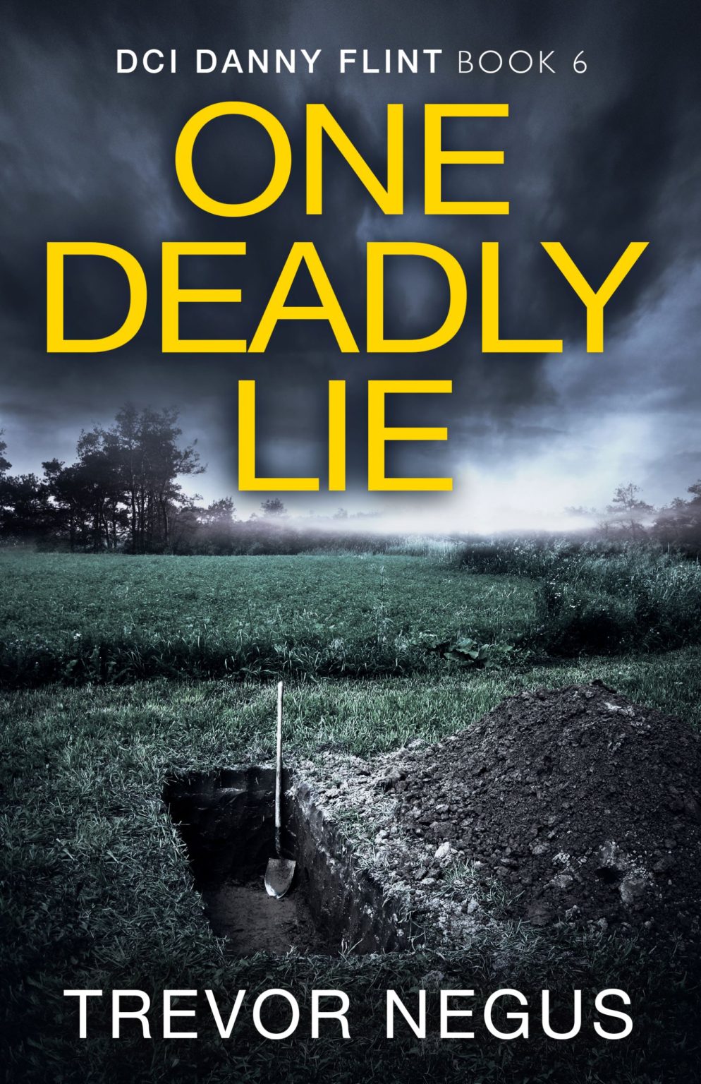 TREVOR NEGUS NEW RELEASE - ONE DEADLY LIE - Inkubator Books