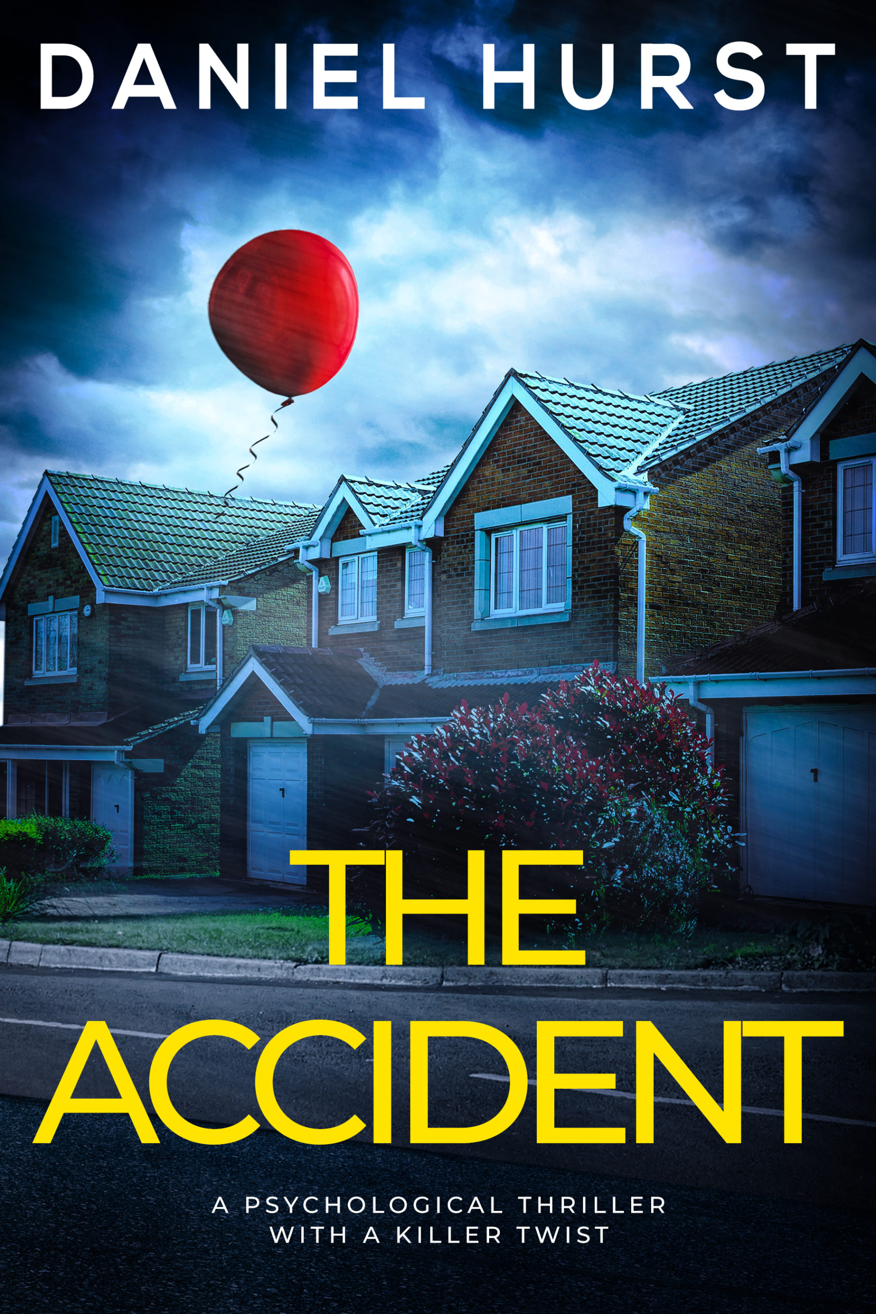 DANIEL HURST NEW RELEASE – THE ACCIDENT