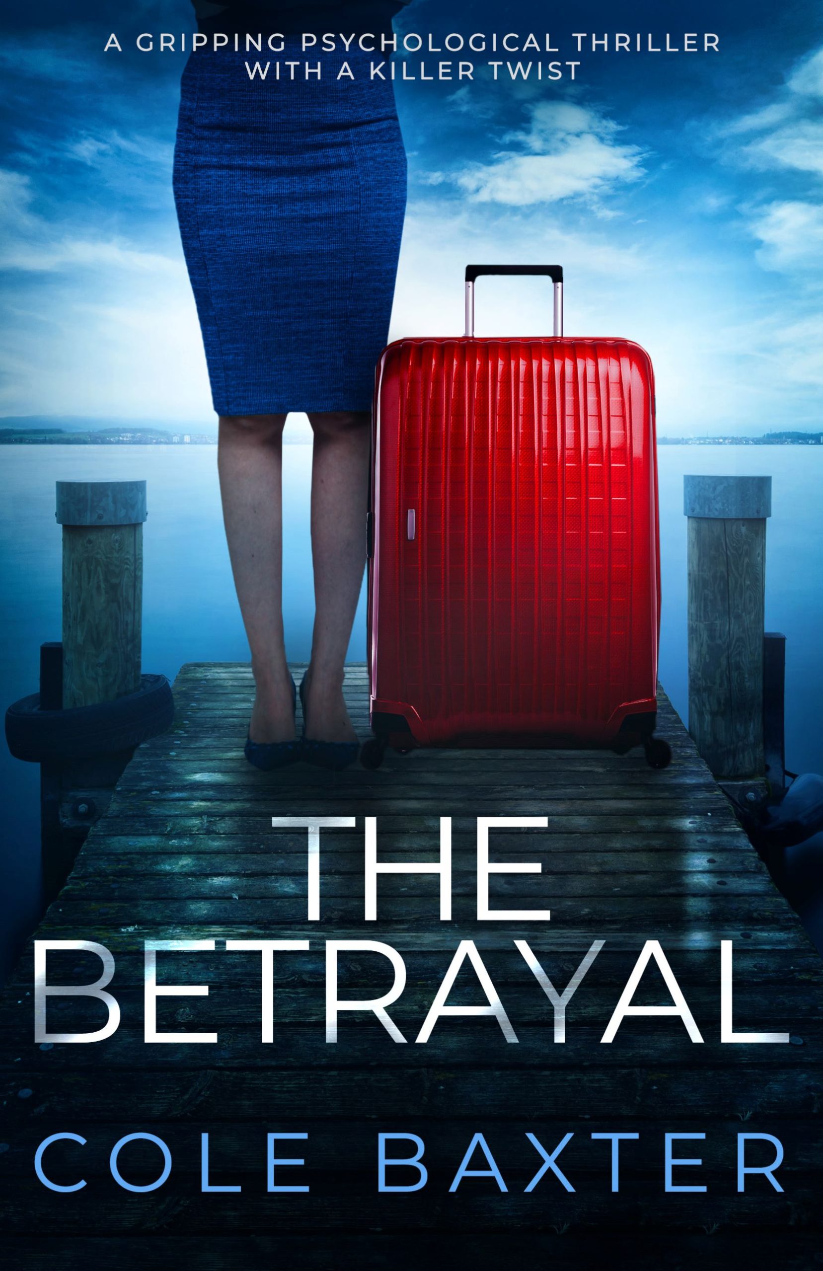 COLE BAXTER NEW RELEASE – THE BETRAYAL