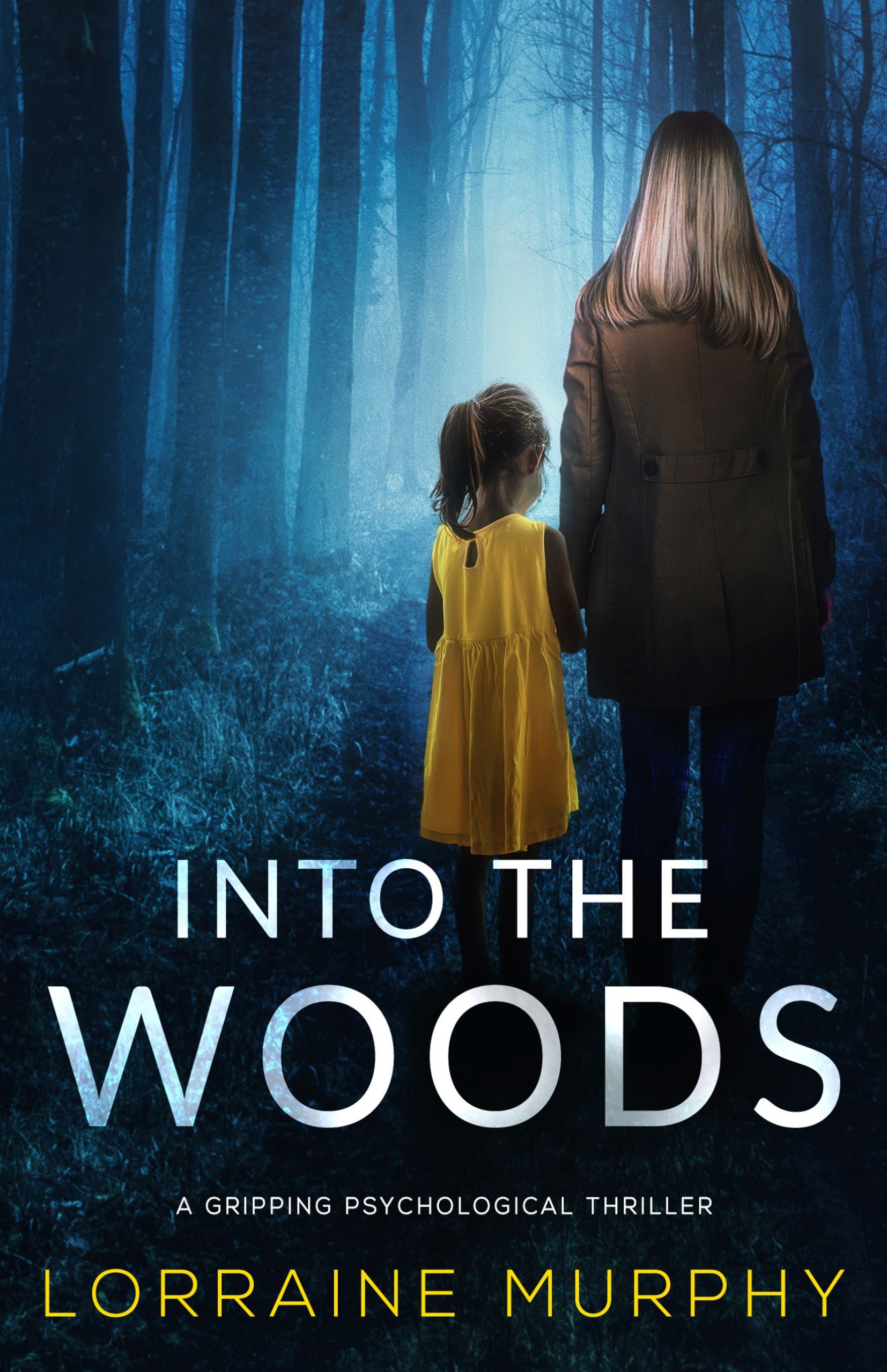 LORRAINE MURPHY NEW RELEASE – INTO THE WOODS