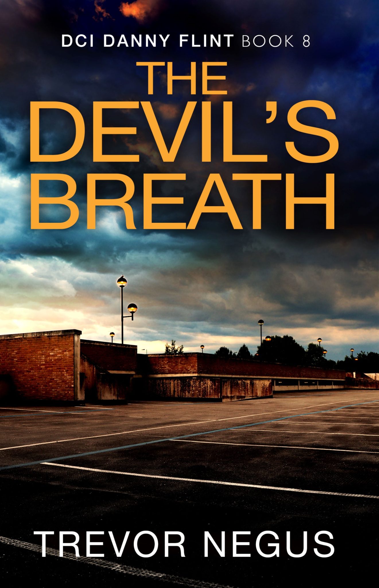 TREVOR NEGUS NEW RELEASE - THE DEVIL'S BREATH - Inkubator Books