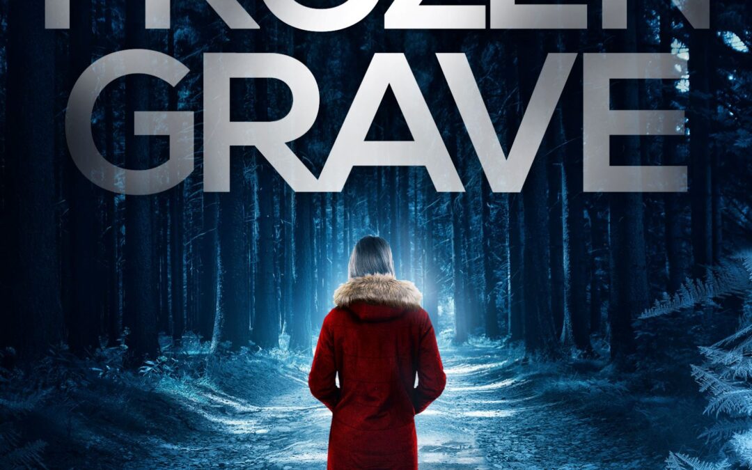 ROBIN MAHLE NEW RELEASE – A FROZEN GRAVE