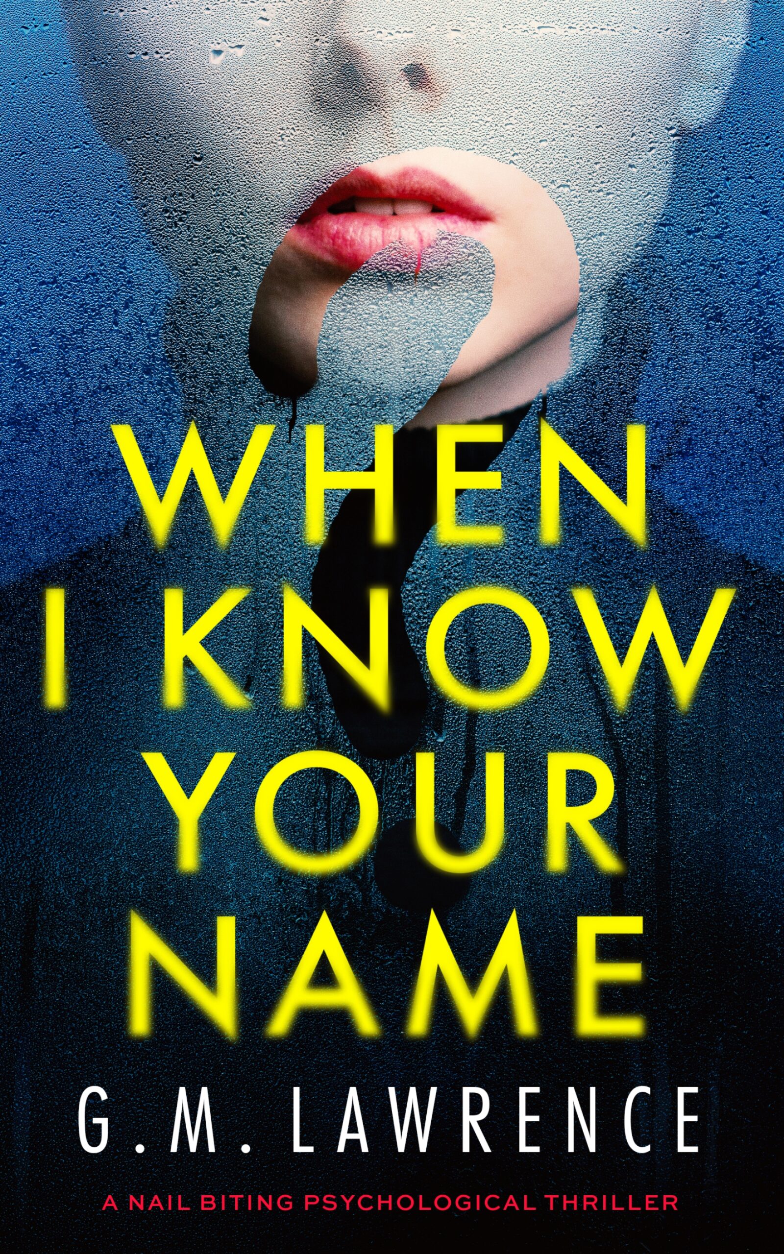 G.M. LAWRENCE NEW RELEASE – WHEN I KNOW YOUR NAME
