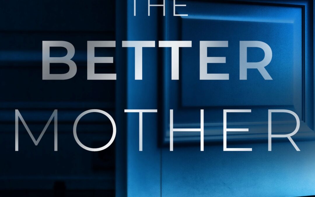 EMILY SHINER NEW RELEASE – THE BETTER MOTHER