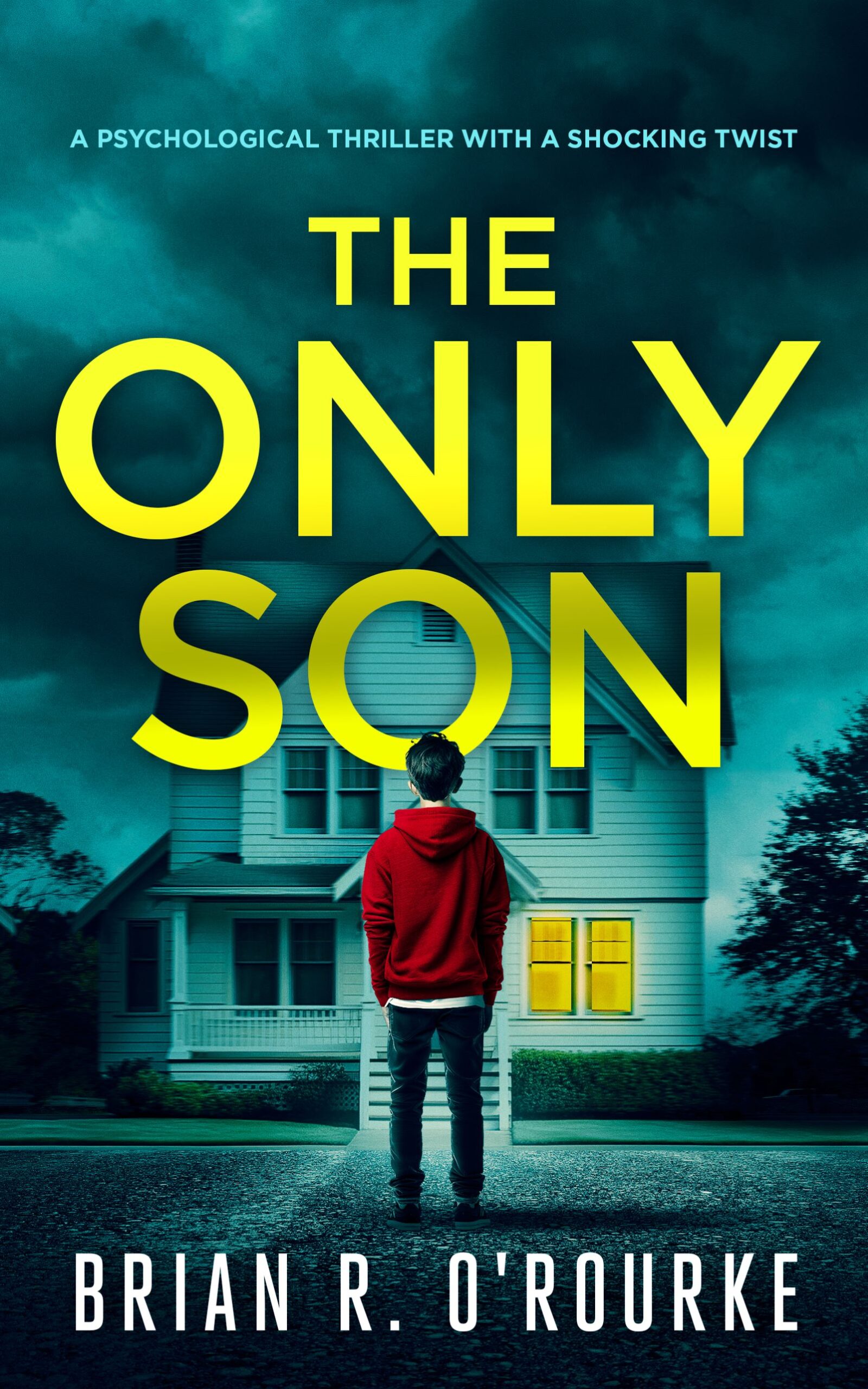 BRIAN R. O’ROURKE NEW RELEASE – THE ONLY SON