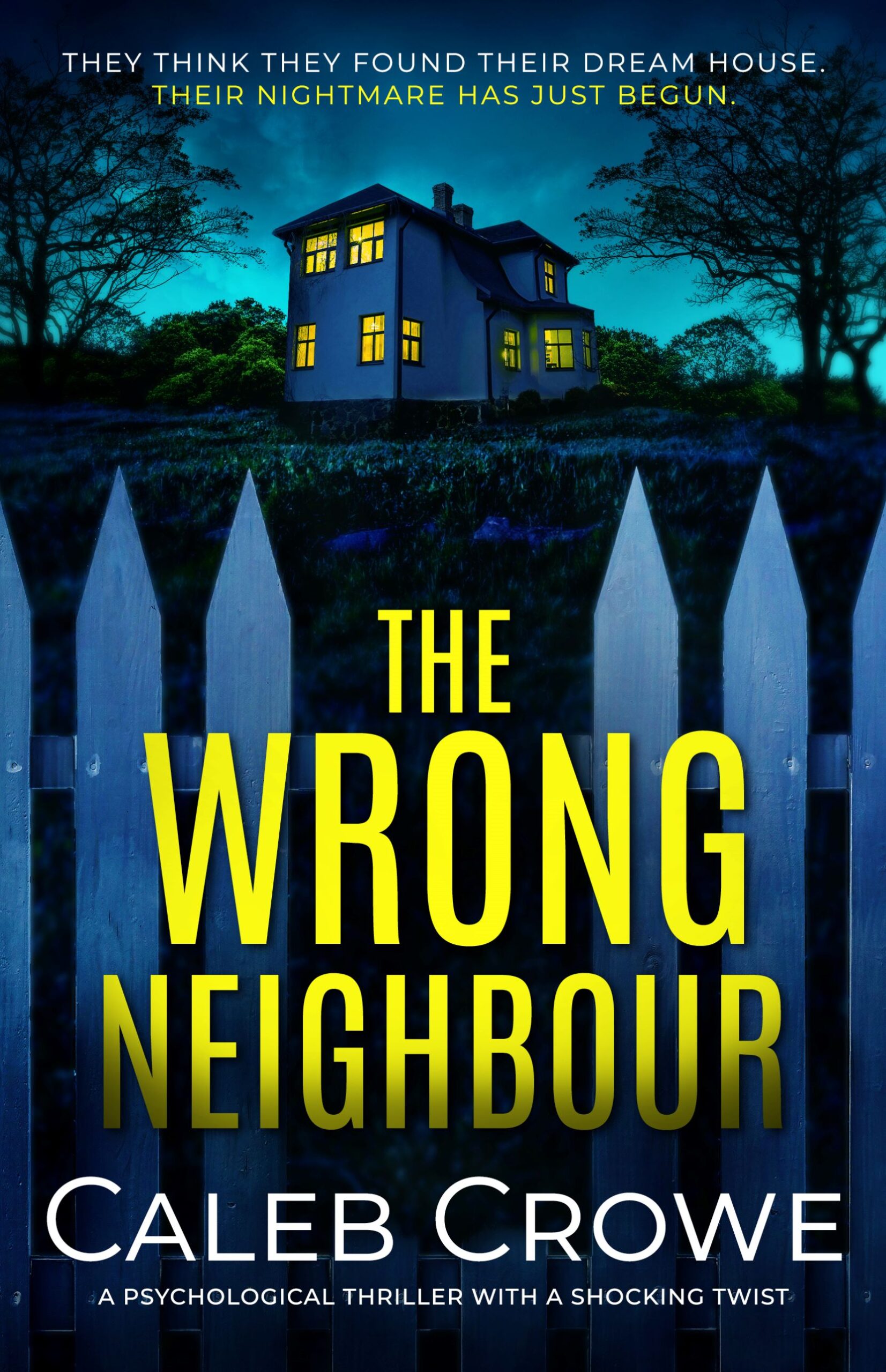 CALEB CROWE’S NEW RELEASE – THE WRONG NEIGHBOUR