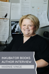 INKUBATOR AUTHOR INTERVIEW – MARNIE VINGE