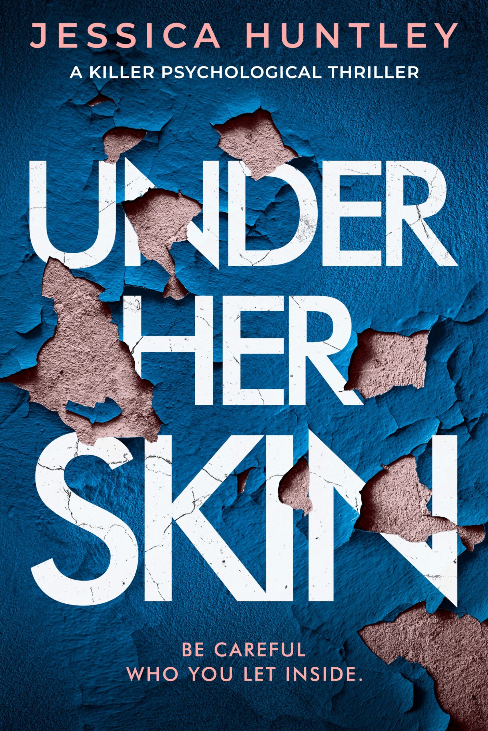 JESSICA HUNTLEY NEW RELEASE – UNDER HER SKIN