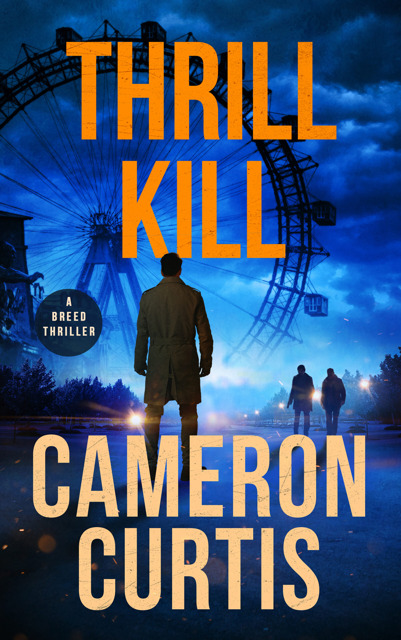 CAMERON CURTIS NEW RELEASE – THRILL KILL