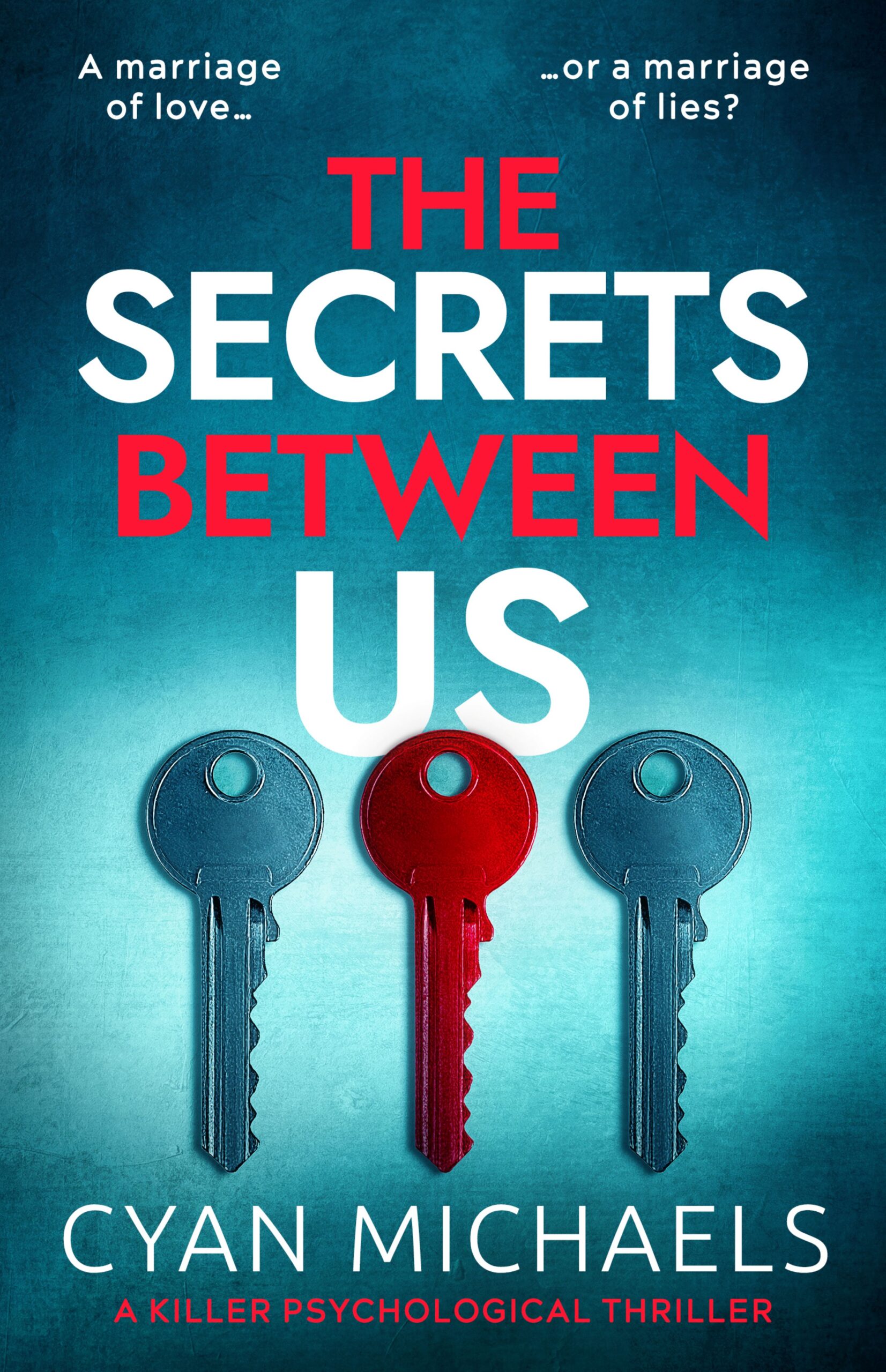 CYAN MICHAELS NEW RELEASE – THE SECRETS BETWEEN US
