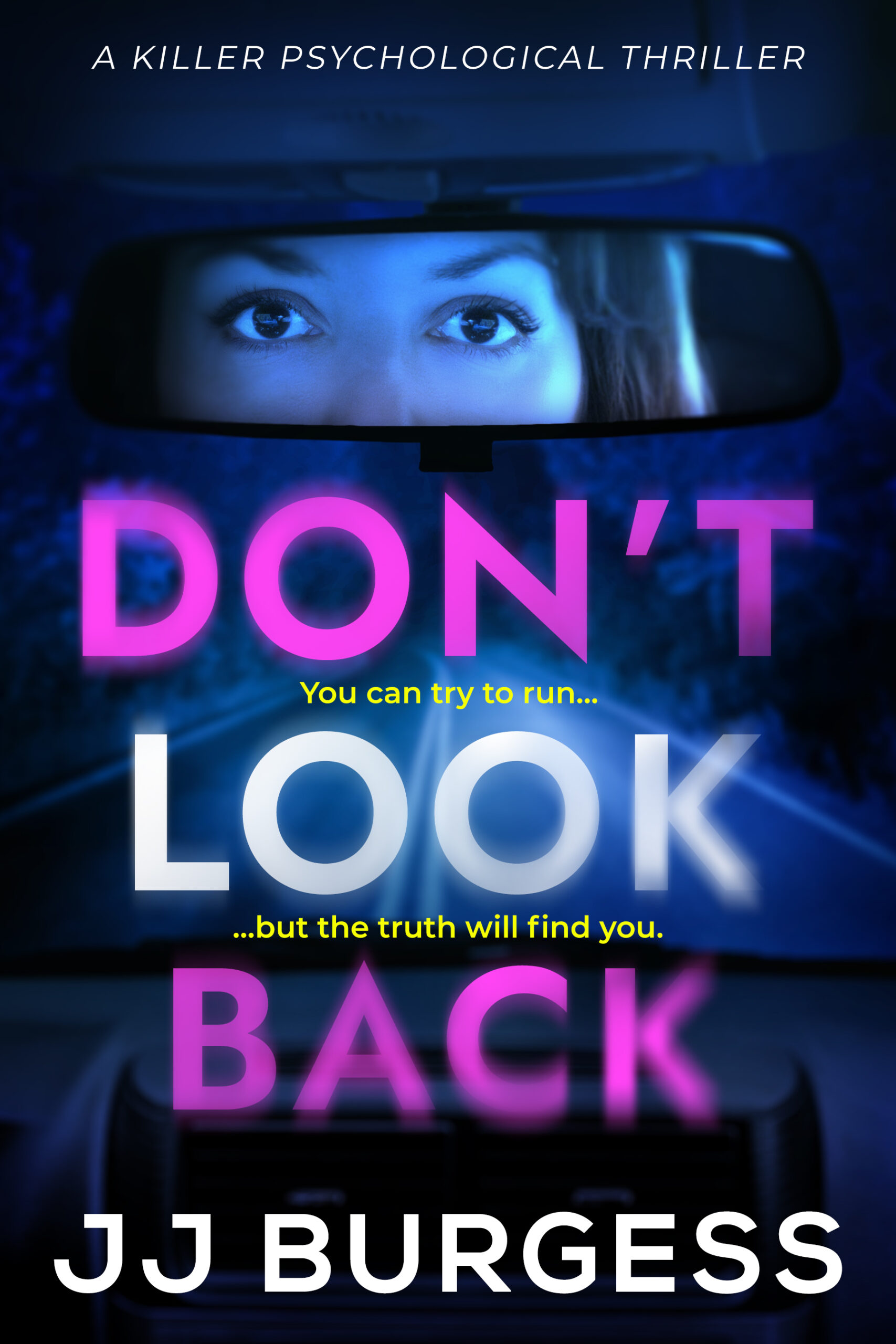 JJ BURGESS NEW RELEASE – DON’T LOOK BACK