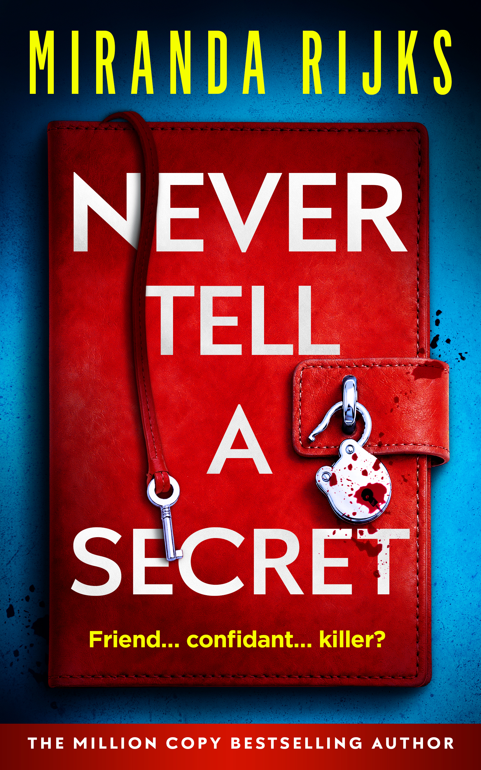 MIRANDA RIJKS NEW RELEASE – NEVER TELL A SECRET